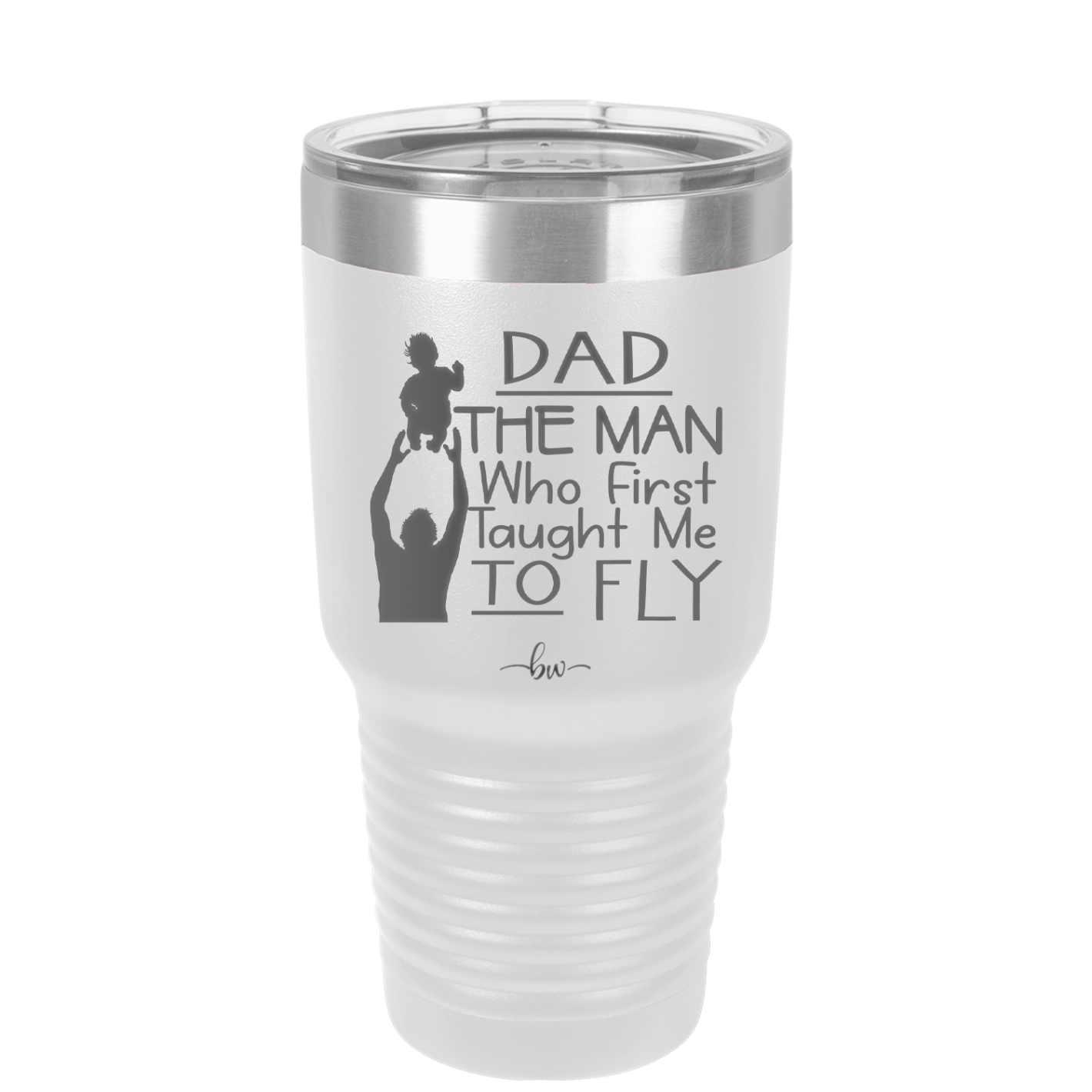 Dad the Man Who First Taught Me to Fly - Laser Engraved Stainless Steel Drinkware - 2189 -