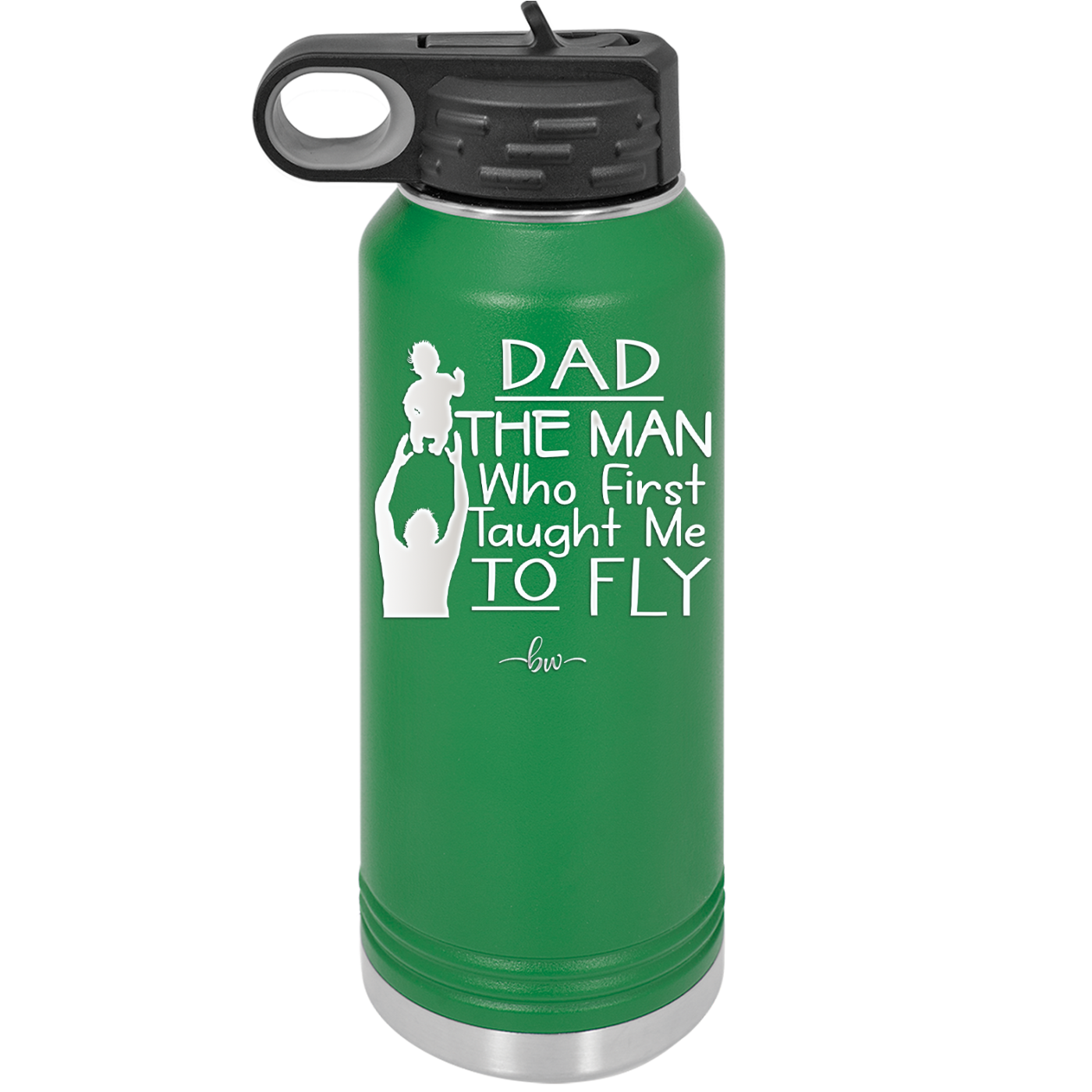 Dad the Man Who First Taught Me to Fly - Laser Engraved Stainless Steel Drinkware - 2189 -