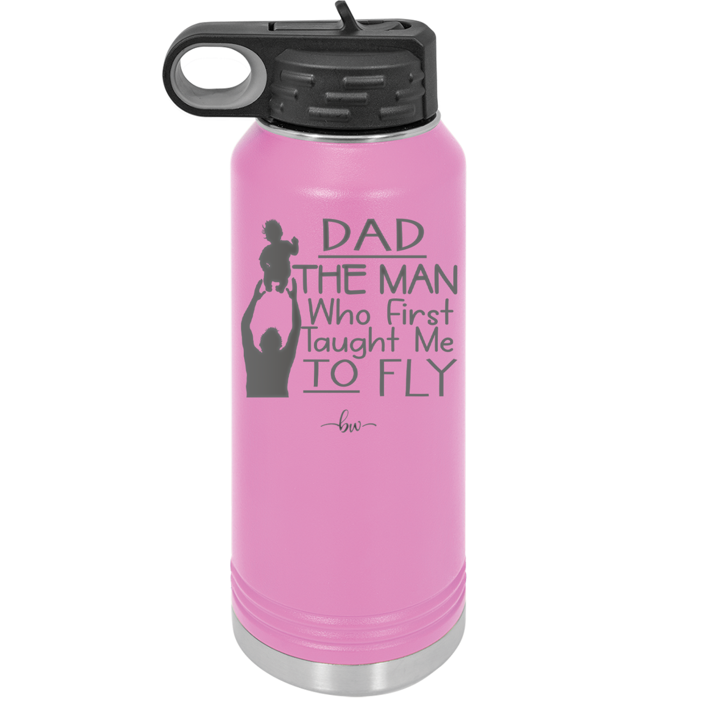 Dad the Man Who First Taught Me to Fly - Laser Engraved Stainless Steel Drinkware - 2189 -