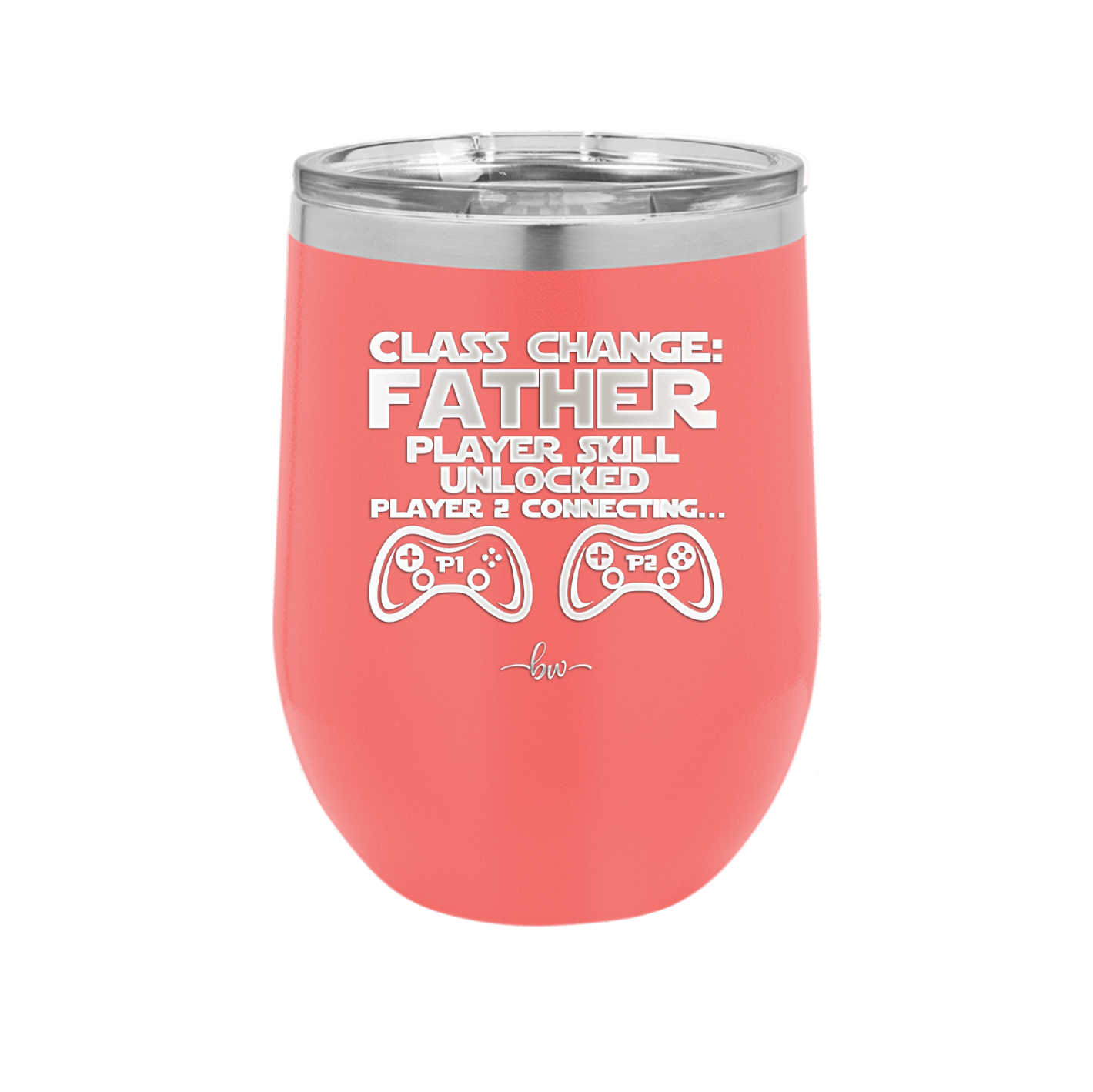 Class Change Father Player Skill Unlocked - Laser Engraved Stainless Steel Drinkware - 2190 -