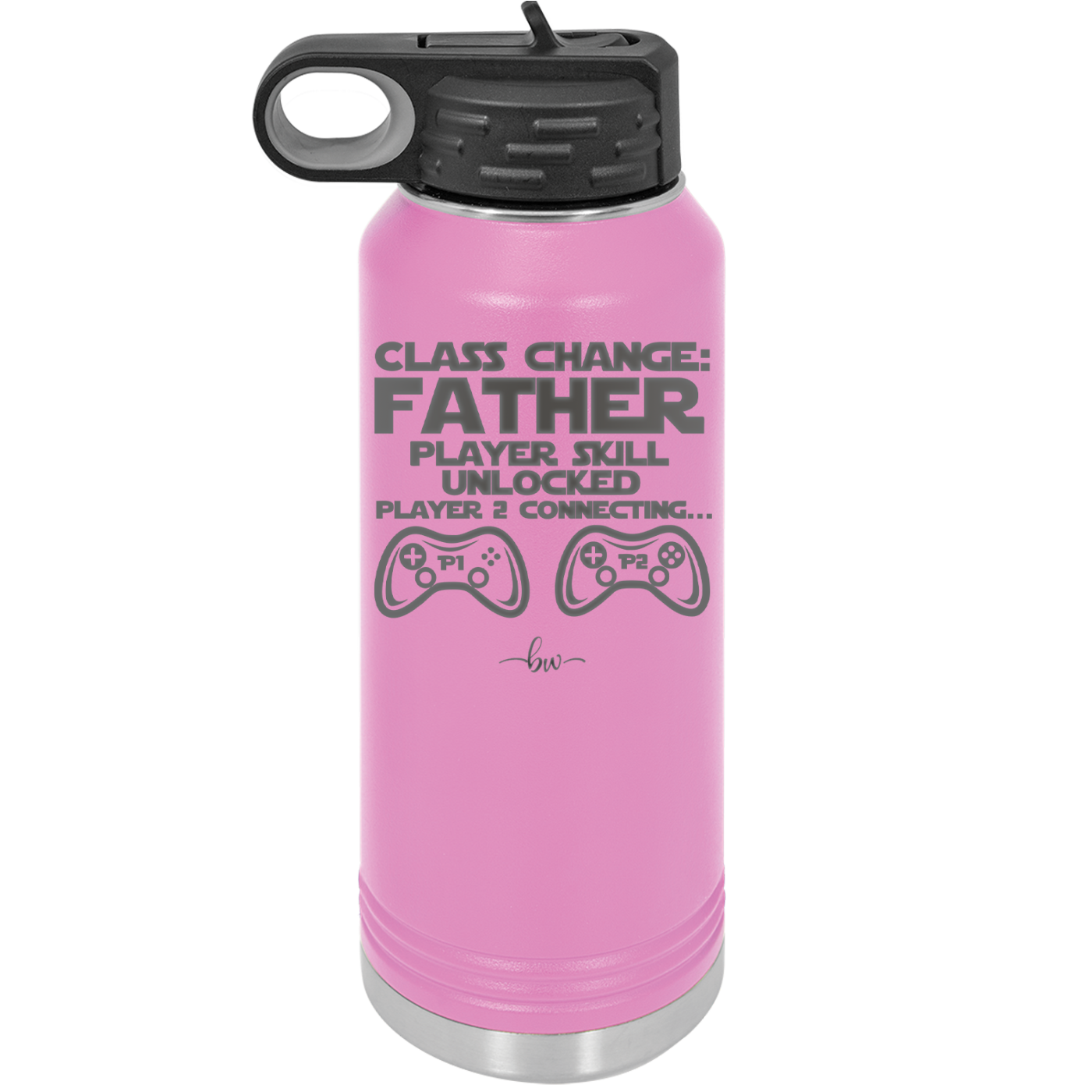 Class Change Father Player Skill Unlocked - Laser Engraved Stainless Steel Drinkware - 2190 -