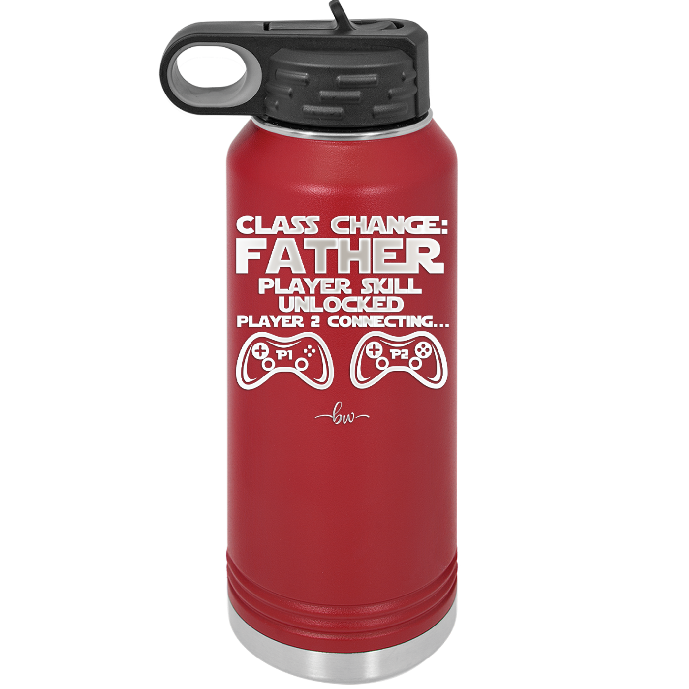 Class Change Father Player Skill Unlocked - Laser Engraved Stainless Steel Drinkware - 2190 -