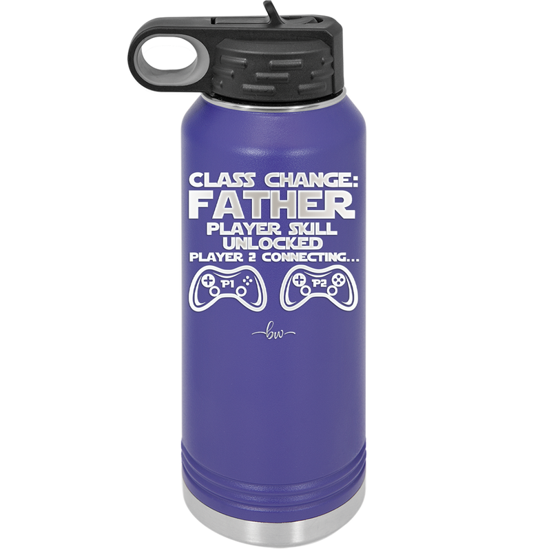 Class Change Father Player Skill Unlocked - Laser Engraved Stainless Steel Drinkware - 2190 -