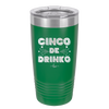 Cinco de Drinko - Laser Engraved Stainless Steel Drinkware - 2203 -