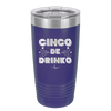 Cinco de Drinko - Laser Engraved Stainless Steel Drinkware - 2203 -