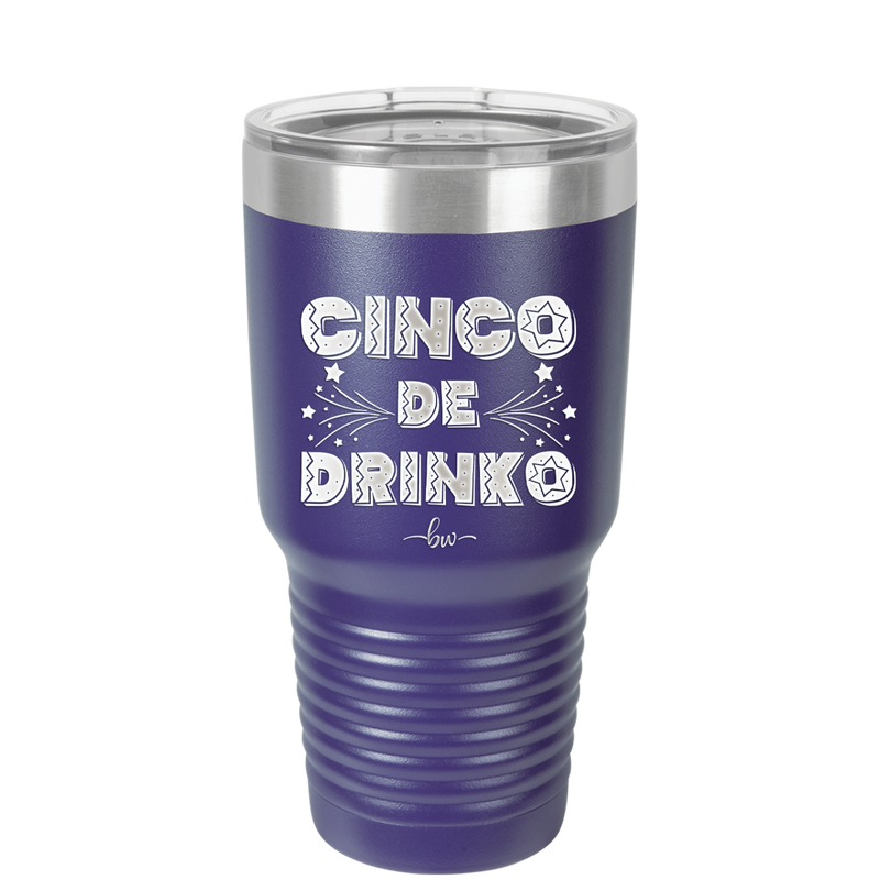 Cinco de Drinko - Laser Engraved Stainless Steel Drinkware - 2203 -