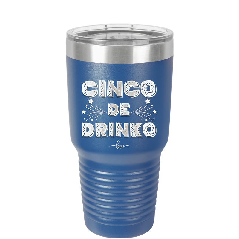 Cinco de Drinko - Laser Engraved Stainless Steel Drinkware - 2203 -