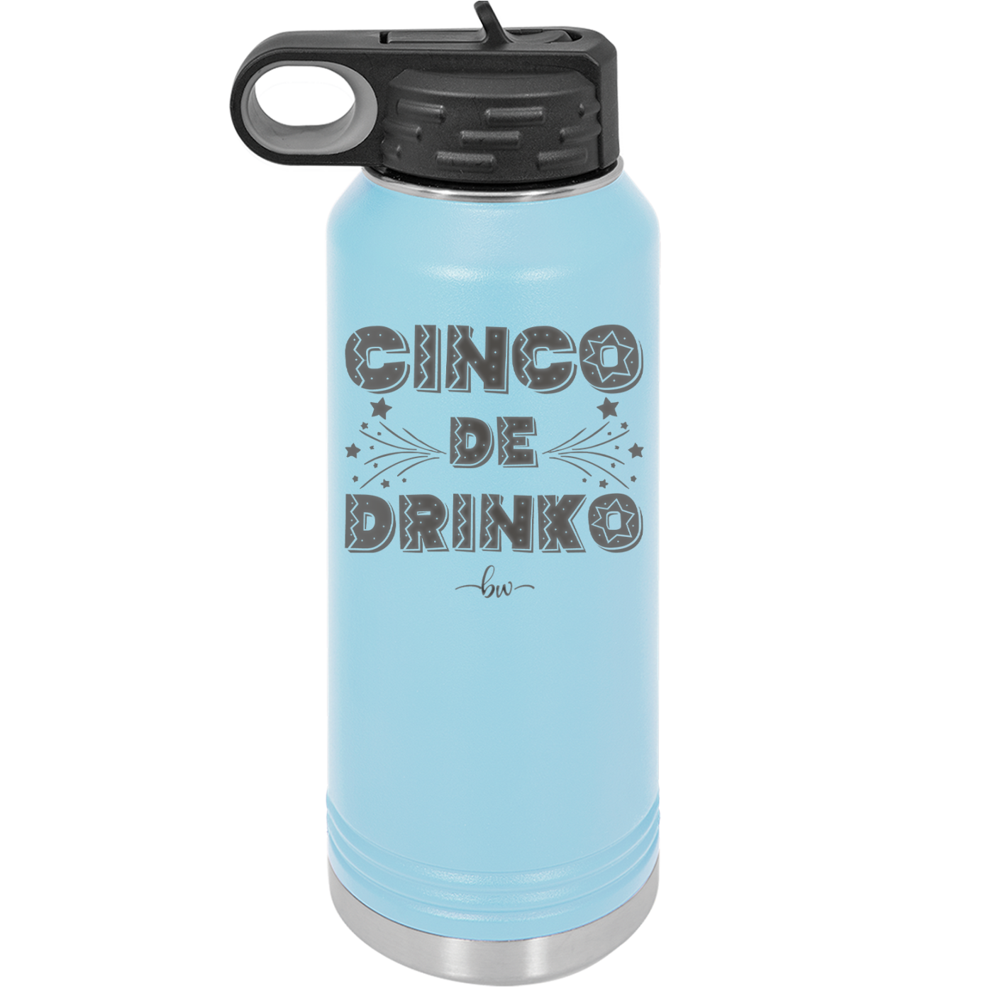 Cinco de Drinko - Laser Engraved Stainless Steel Drinkware - 2203 -