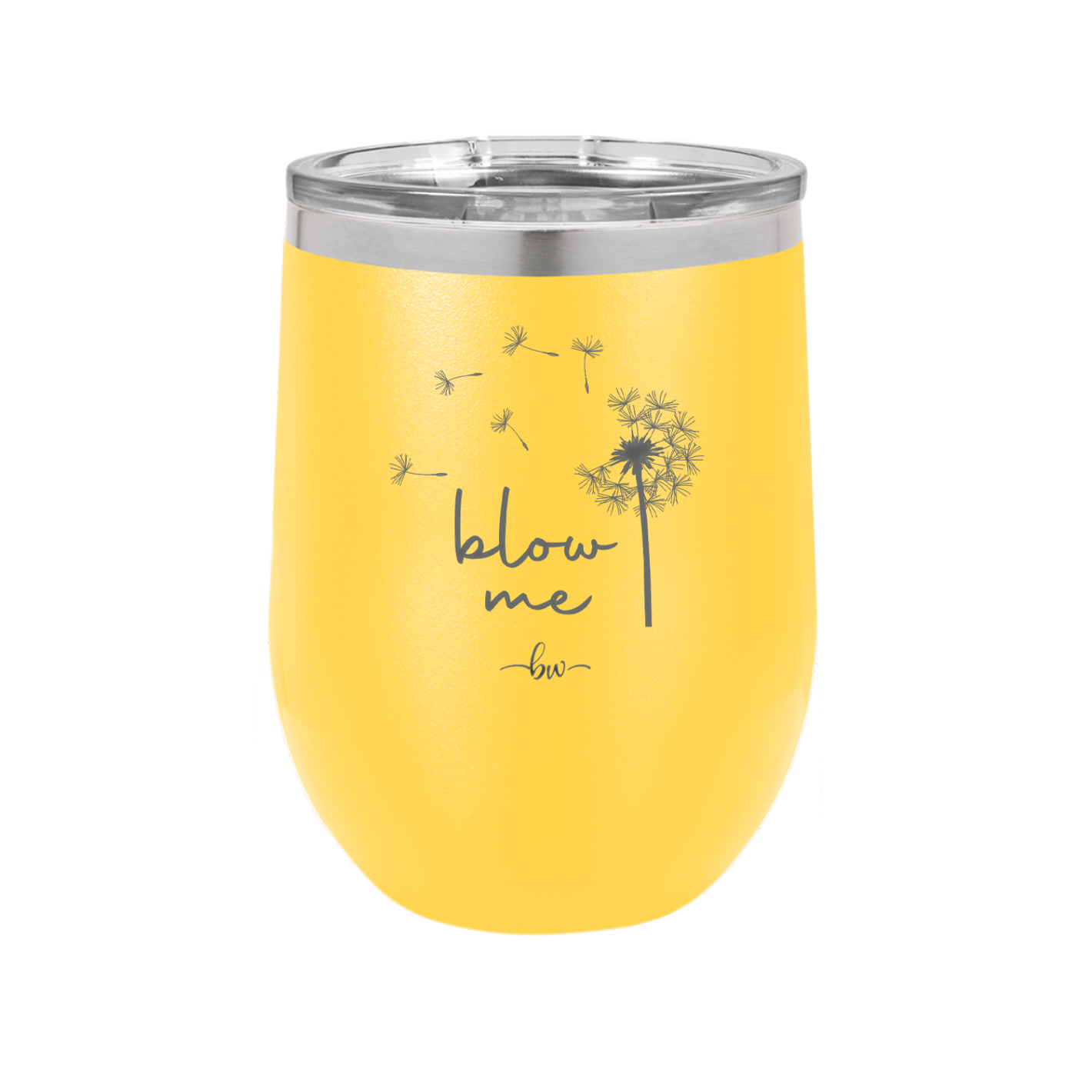 Blow Me Dandelion - Laser Engraved Stainless Steel Drinkware - 2238 -