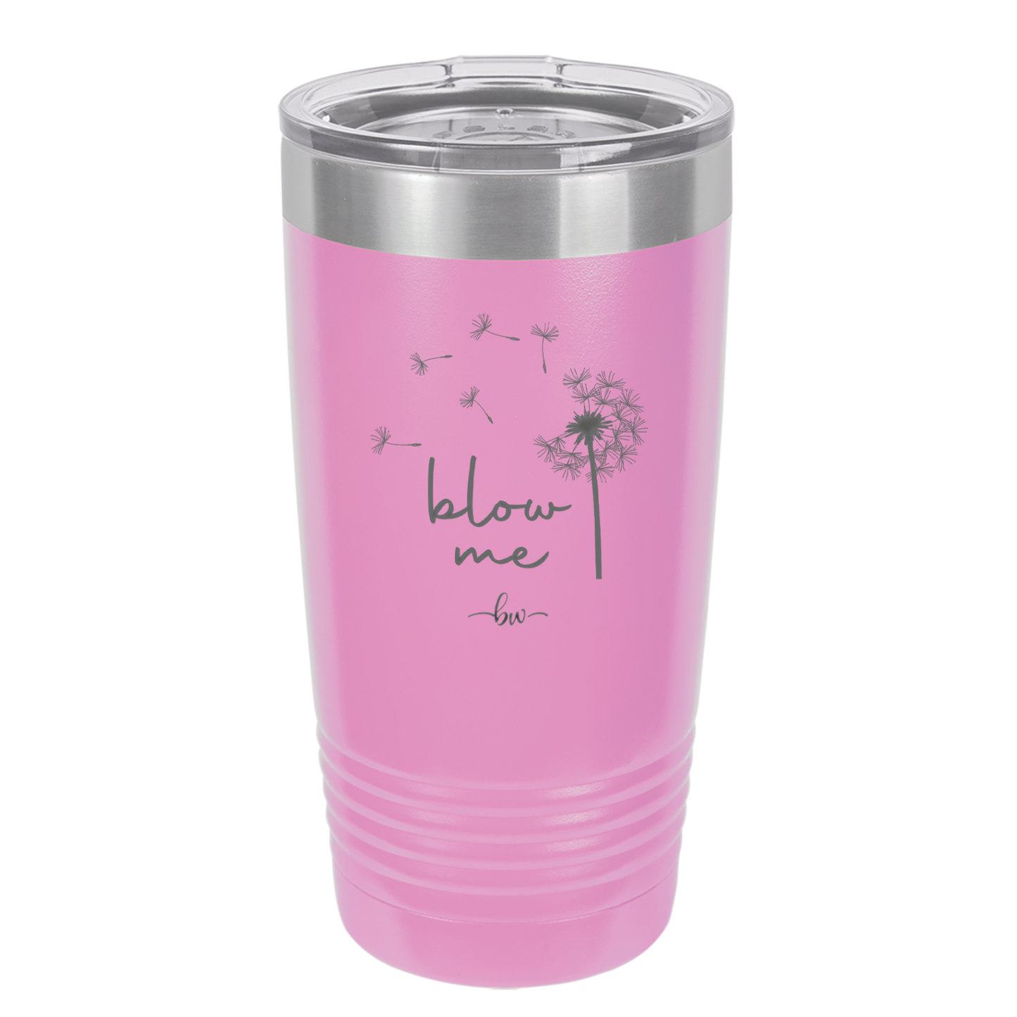 Blow Me Dandelion - Laser Engraved Stainless Steel Drinkware - 2238 -