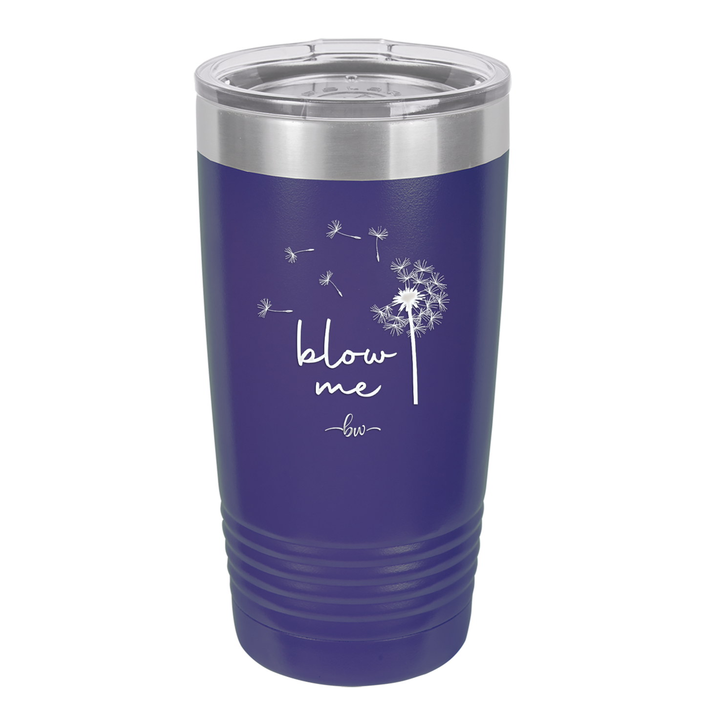 Blow Me Dandelion - Laser Engraved Stainless Steel Drinkware - 2238 -