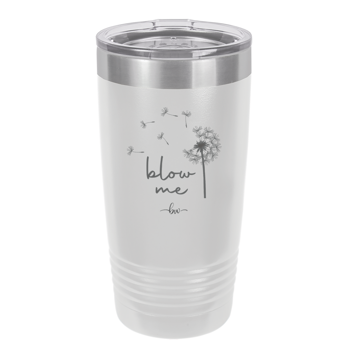 Blow Me Dandelion - Laser Engraved Stainless Steel Drinkware - 2238 -