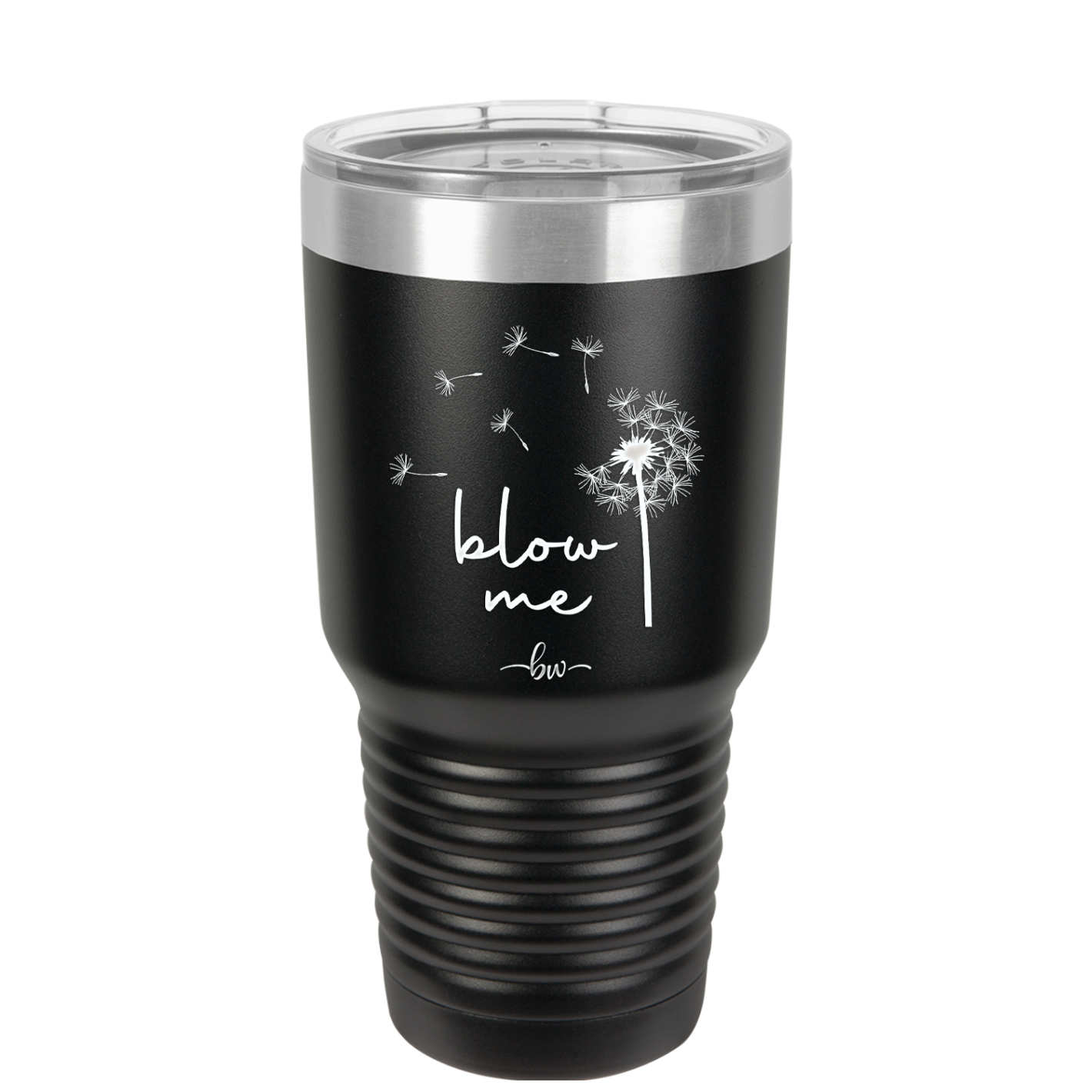 Blow Me Dandelion - Laser Engraved Stainless Steel Drinkware - 2238 -