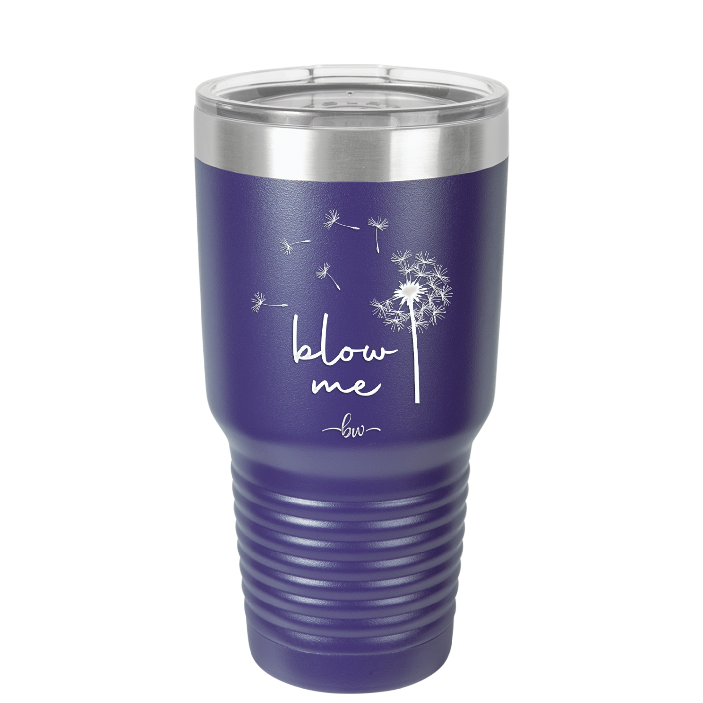 Blow Me Dandelion - Laser Engraved Stainless Steel Drinkware - 2238 -