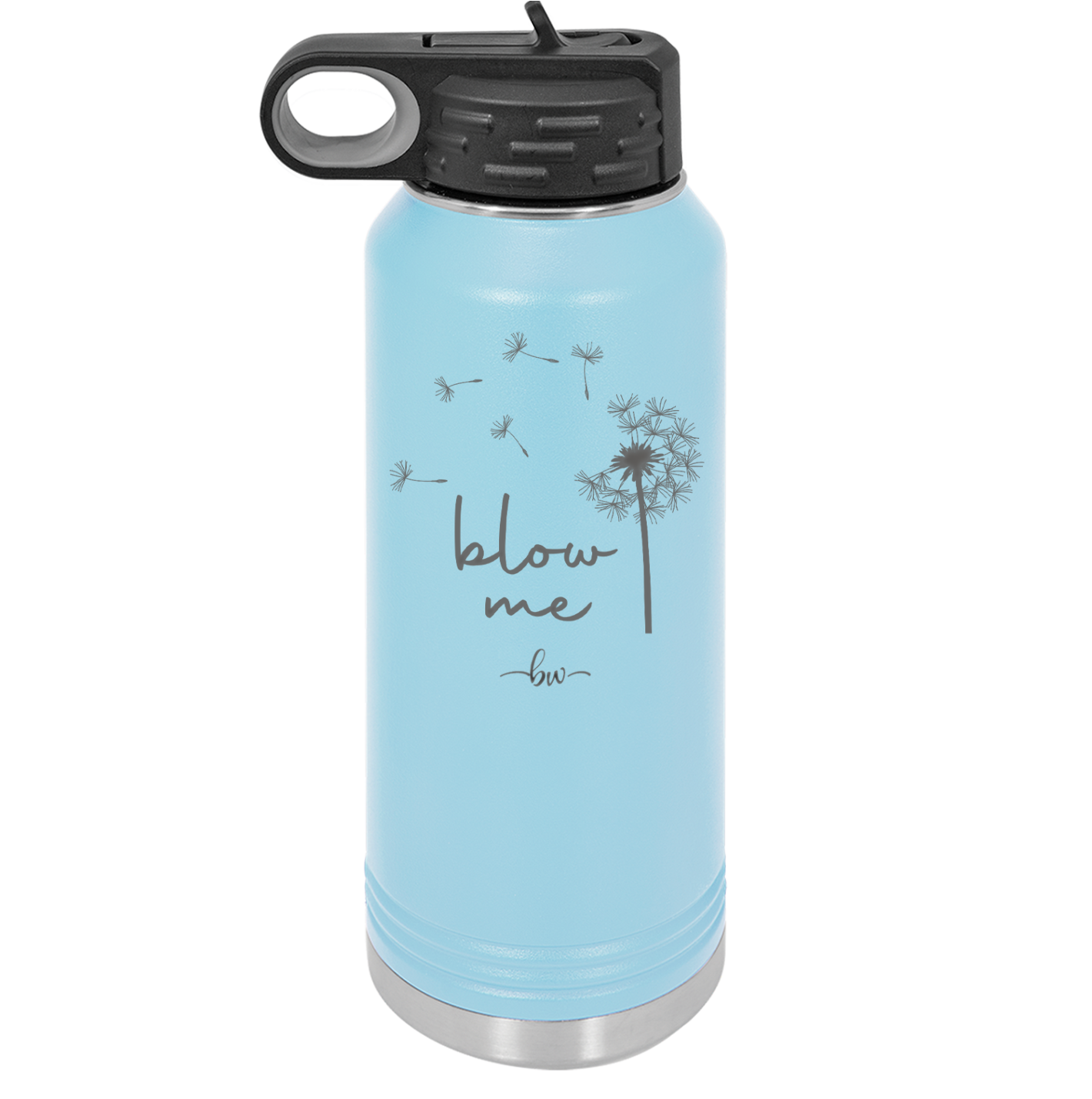 Blow Me Dandelion - Laser Engraved Stainless Steel Drinkware - 2238 -