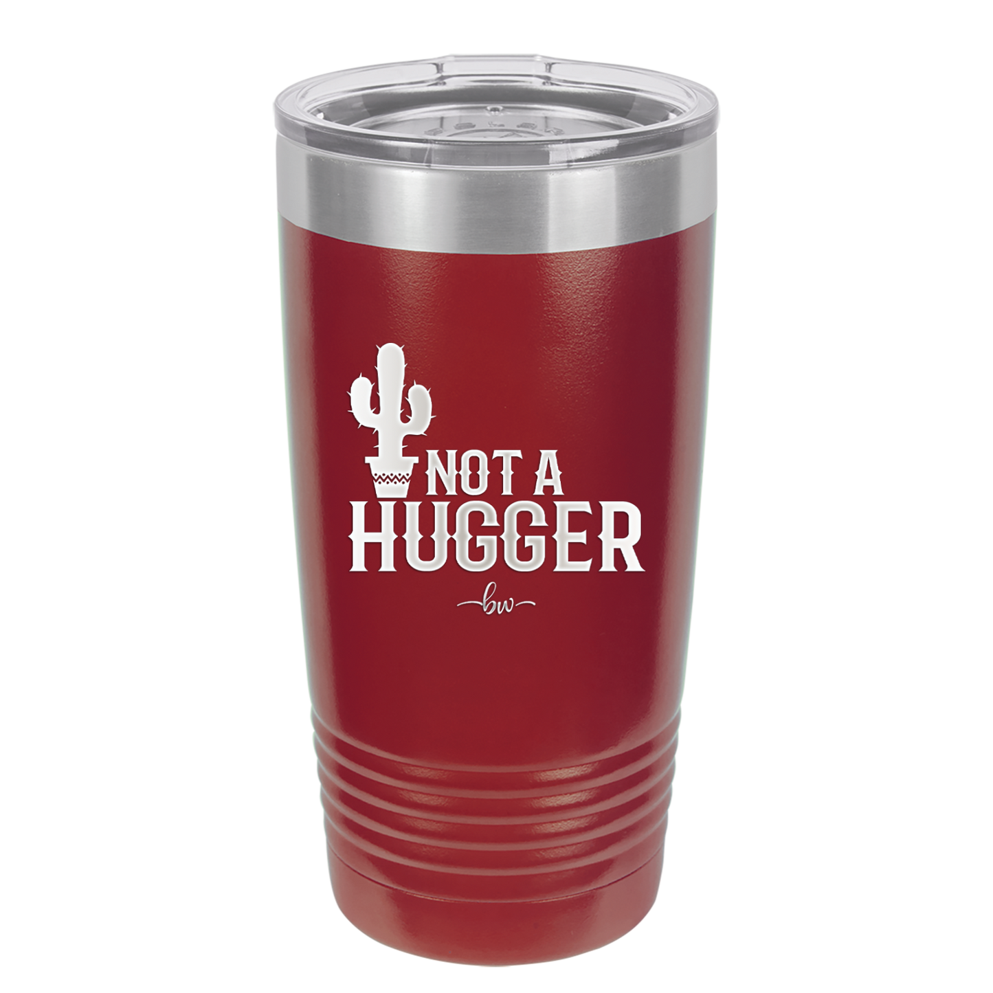 Not a Hugger - Laser Engraved Stainless Steel Drinkware - 2260 -