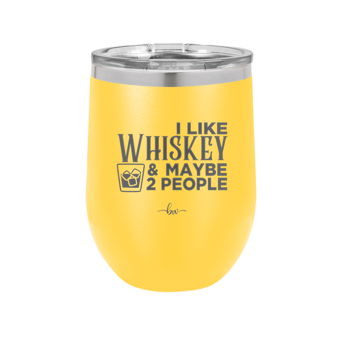 I Like Whiskey and Maybe 2 People - Laser Engraved Stainless Steel Drinkware - 2264 -