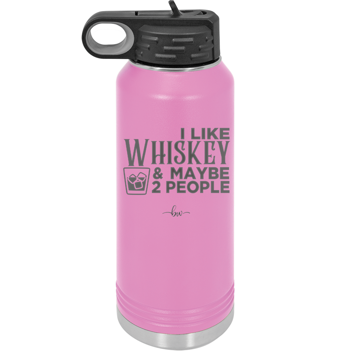 I Like Whiskey and Maybe 2 People - Laser Engraved Stainless Steel Drinkware - 2264 -