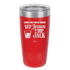 Looks Like I'mma Be Needin' a Little Bit o' Jesus, and a Whole Lotta Jack. - Laser Engraved Stainless Steel Drinkware - 2273 -