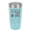 Looks Like I'mma Be Needin' a Little Bit o' Jesus, and a Whole Lotta Jack. - Laser Engraved Stainless Steel Drinkware - 2273 -