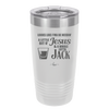 Looks Like I'mma Be Needin' a Little Bit o' Jesus, and a Whole Lotta Jack. - Laser Engraved Stainless Steel Drinkware - 2273 -