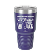 Looks Like I'mma Be Needin' a Little Bit o' Jesus, and a Whole Lotta Jack. - Laser Engraved Stainless Steel Drinkware - 2273 -