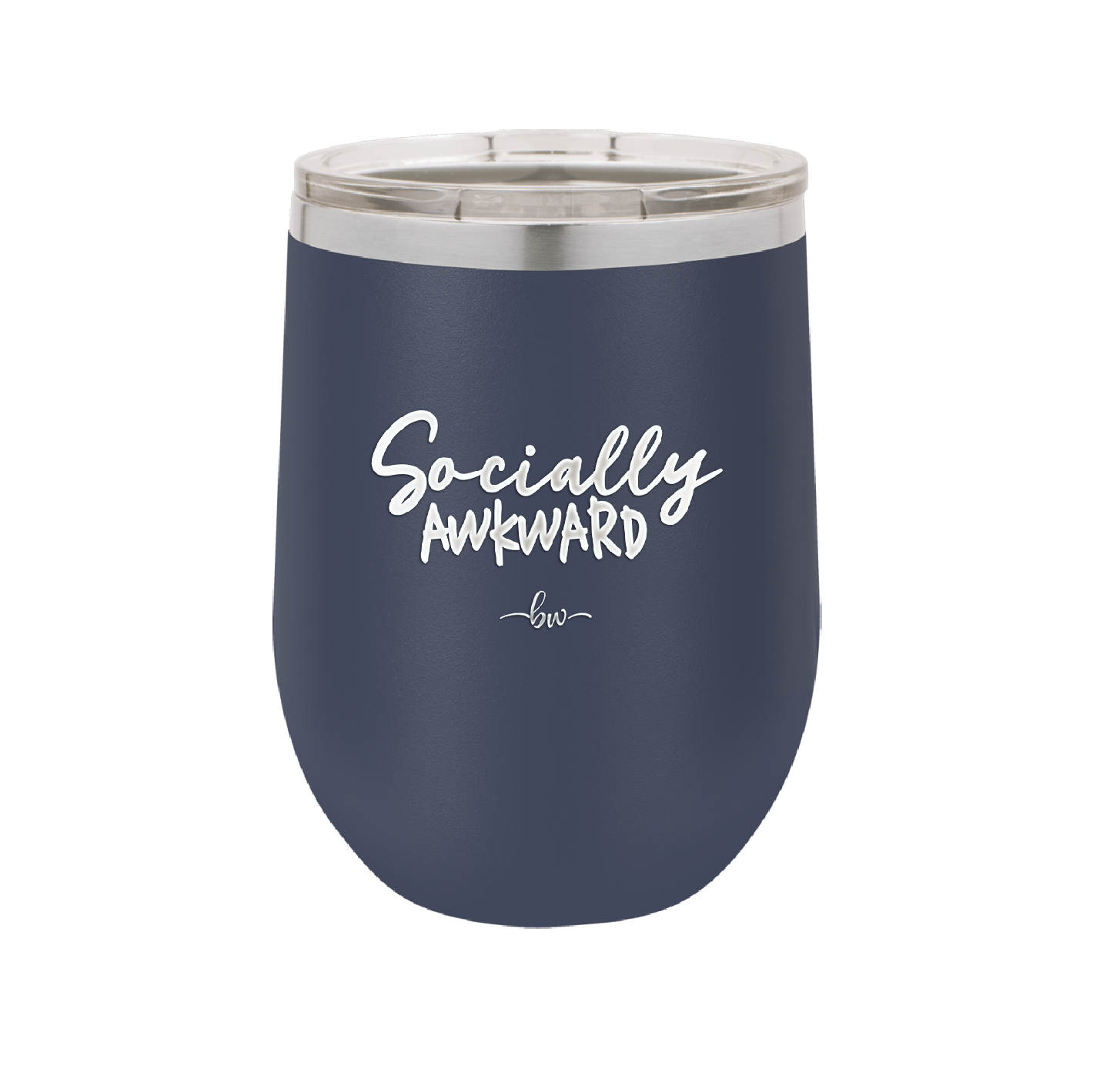 Socially Awkward - Laser Engraved Stainless Steel Drinkware - 2303 -