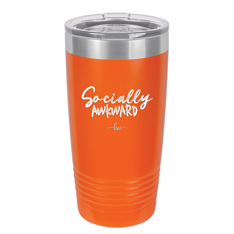 Socially Awkward - Laser Engraved Stainless Steel Drinkware - 2303 -