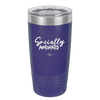 Socially Awkward - Laser Engraved Stainless Steel Drinkware - 2303 -