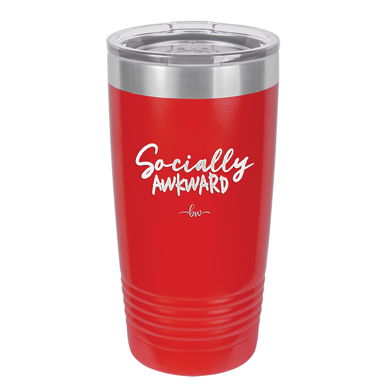 Socially Awkward - Laser Engraved Stainless Steel Drinkware - 2303 -