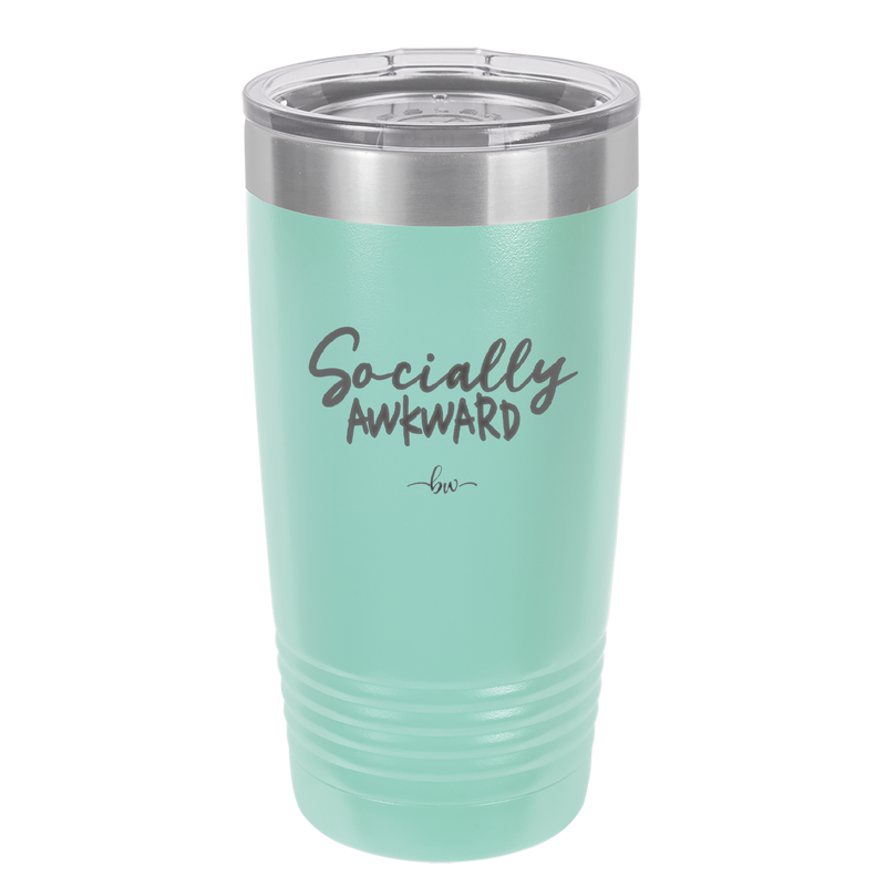 Socially Awkward - Laser Engraved Stainless Steel Drinkware - 2303 -