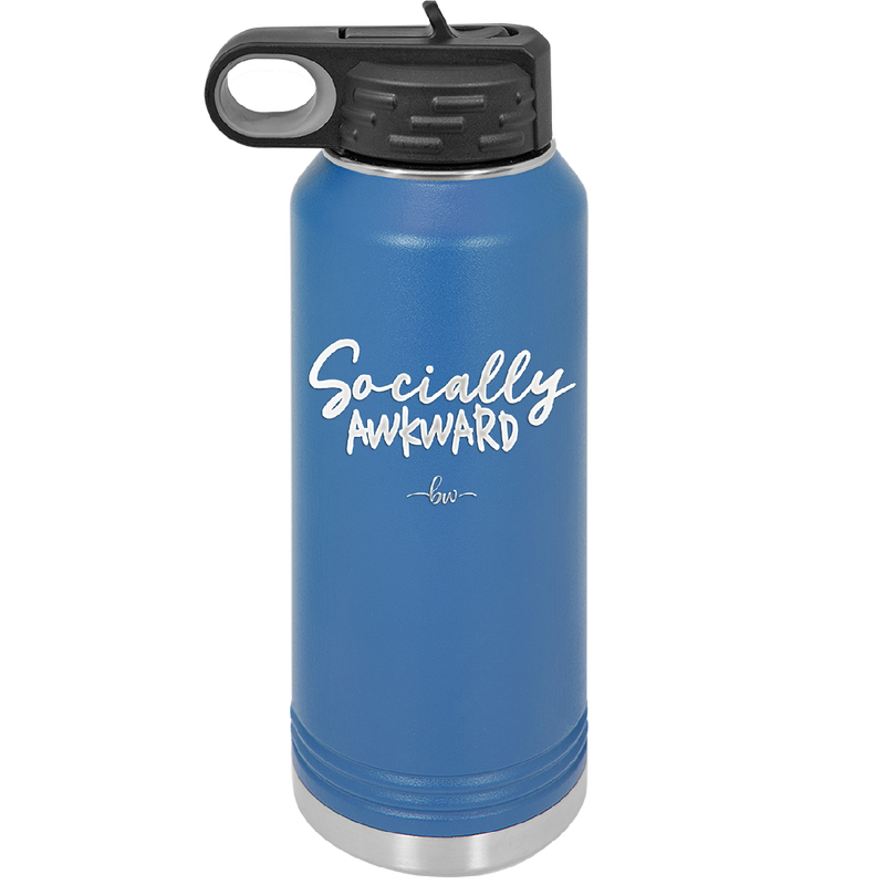 Socially Awkward - Laser Engraved Stainless Steel Drinkware - 2303 -