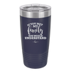 If You Met My Family You Would Understand - Laser Engraved Stainless Steel Drinkware - 2307 -