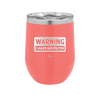 Warning I Have No Filter - Laser Engraved Stainless Steel Drinkware - 2317 -