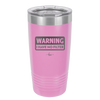 Warning I Have No Filter - Laser Engraved Stainless Steel Drinkware - 2317 -