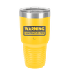 Warning I Have No Filter - Laser Engraved Stainless Steel Drinkware - 2317 -