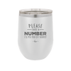 Please Take a Number I'll Piss You Off Shortly - Laser Engraved Stainless Steel Drinkware - 2321 -