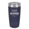 Please Take a Number I'll Piss You Off Shortly - Laser Engraved Stainless Steel Drinkware - 2321 -