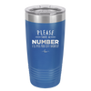 Please Take a Number I'll Piss You Off Shortly - Laser Engraved Stainless Steel Drinkware - 2321 -