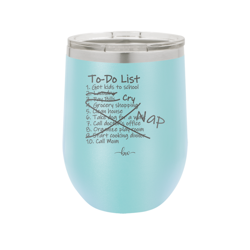 To Do List - Laser Engraved Stainless Steel Drinkware - 2329 -