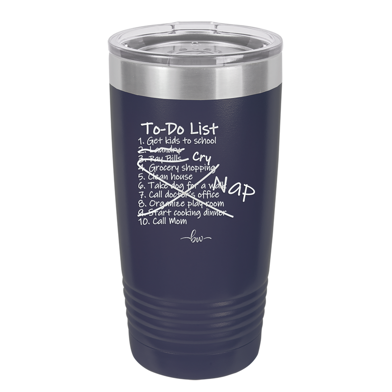 To Do List - Laser Engraved Stainless Steel Drinkware - 2329 -