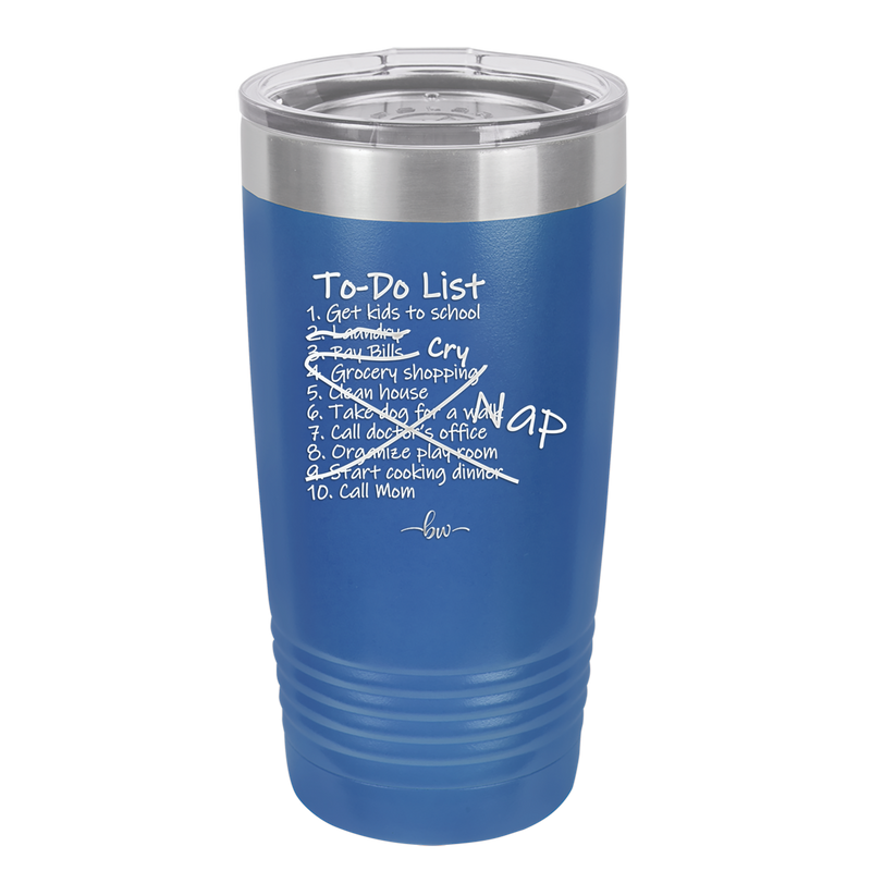 To Do List - Laser Engraved Stainless Steel Drinkware - 2329 -