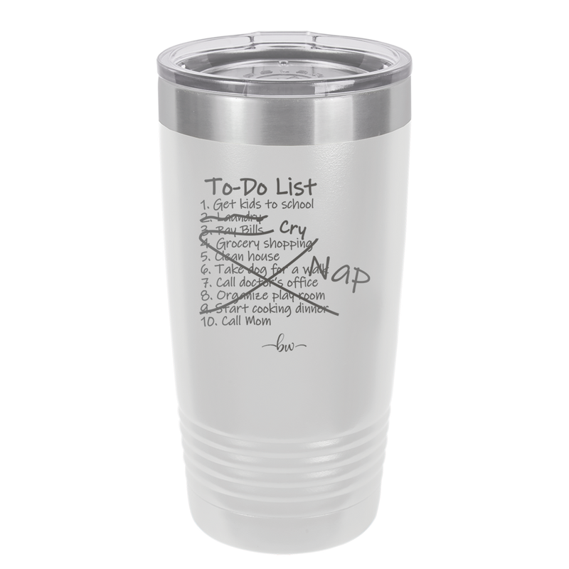 To Do List - Laser Engraved Stainless Steel Drinkware - 2329 -