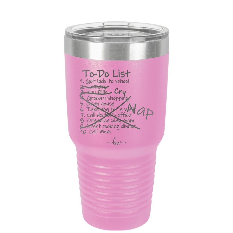 To Do List - Laser Engraved Stainless Steel Drinkware - 2329 -