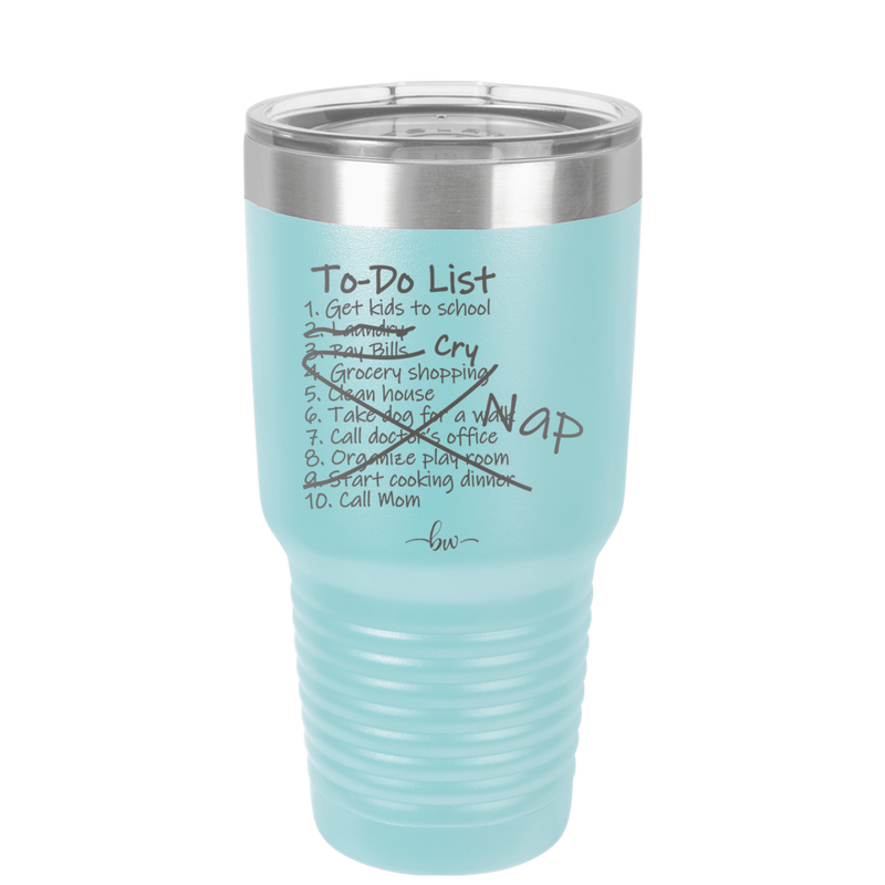 To Do List - Laser Engraved Stainless Steel Drinkware - 2329 -