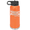 It's a Throat Punch Kind of Day - Laser Engraved Stainless Steel Drinkware - 2333 -