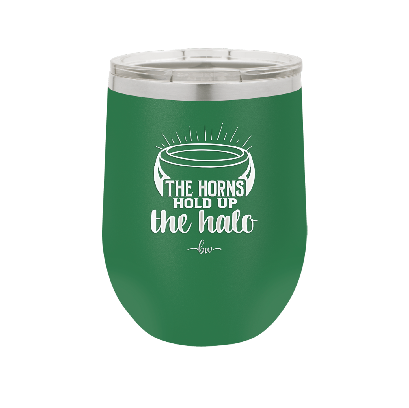 The Horns Hold Up the Halo - Laser Engraved Stainless Steel Drinkware - 2335 -