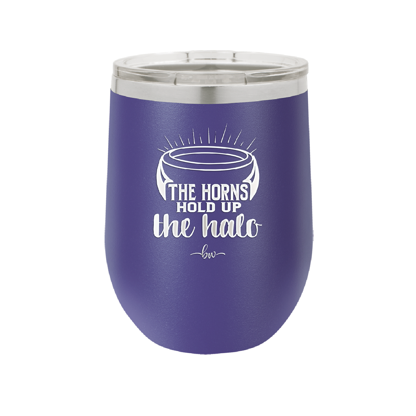 The Horns Hold Up the Halo - Laser Engraved Stainless Steel Drinkware - 2335 -