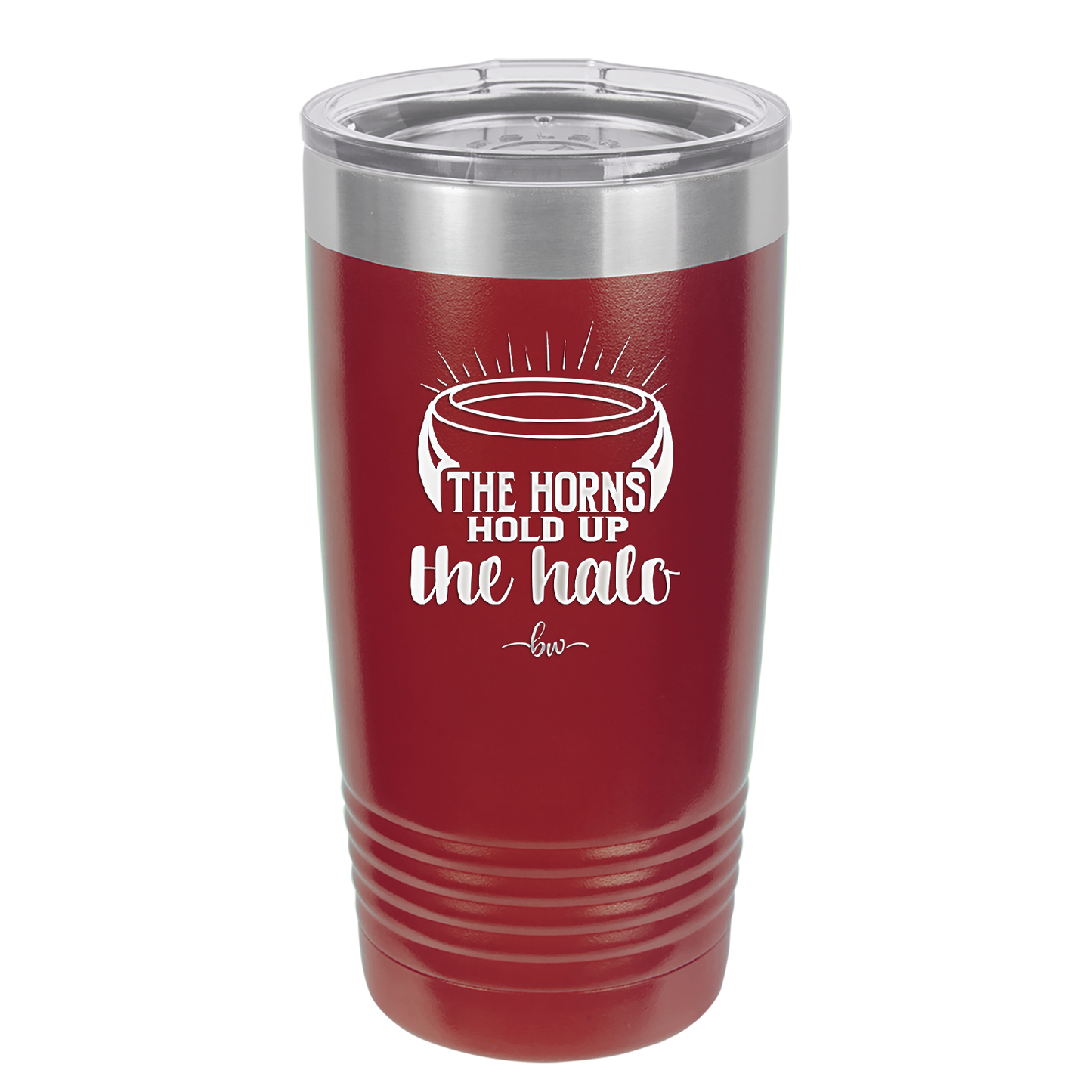 The Horns Hold Up the Halo - Laser Engraved Stainless Steel Drinkware - 2335 -