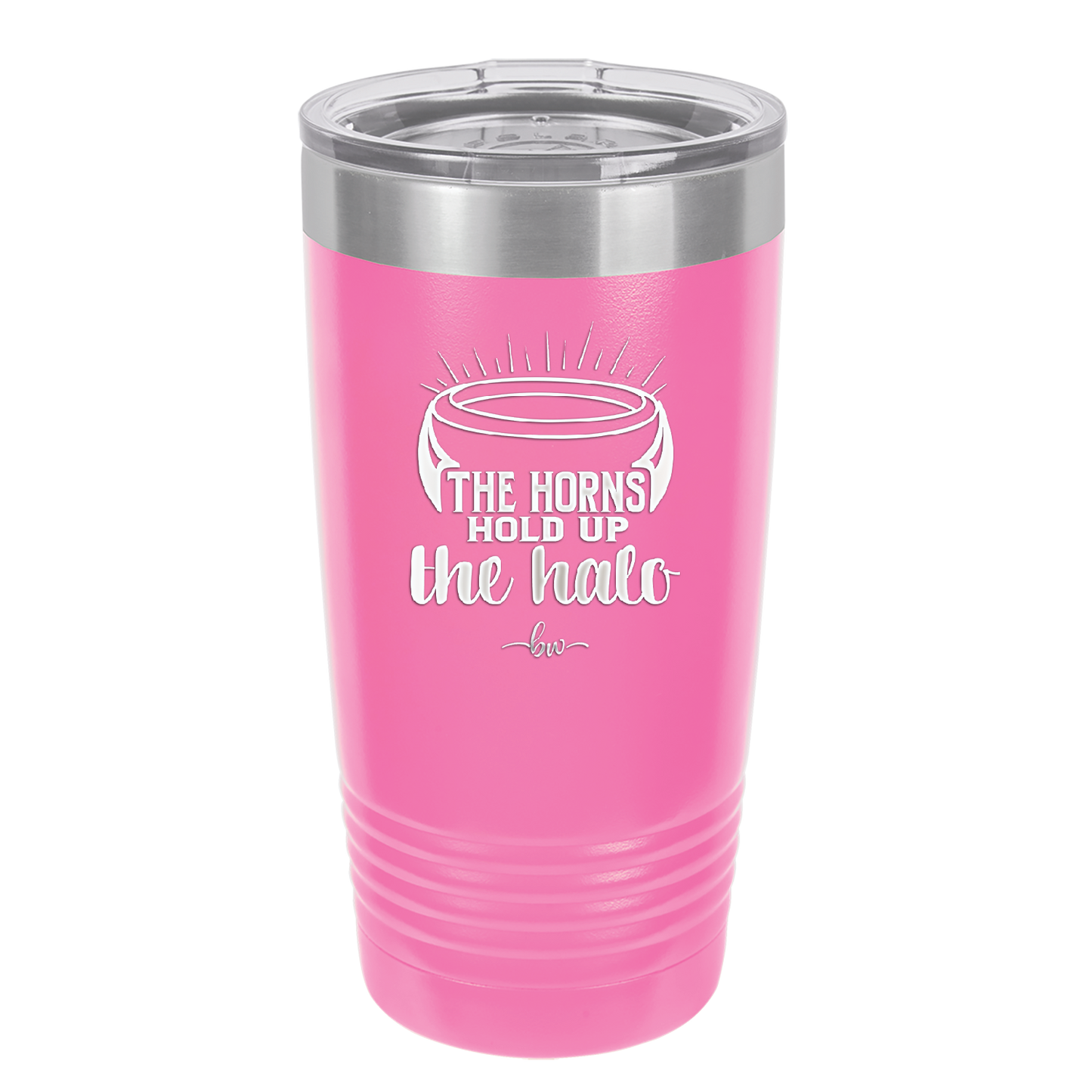 The Horns Hold Up the Halo - Laser Engraved Stainless Steel Drinkware - 2335 -